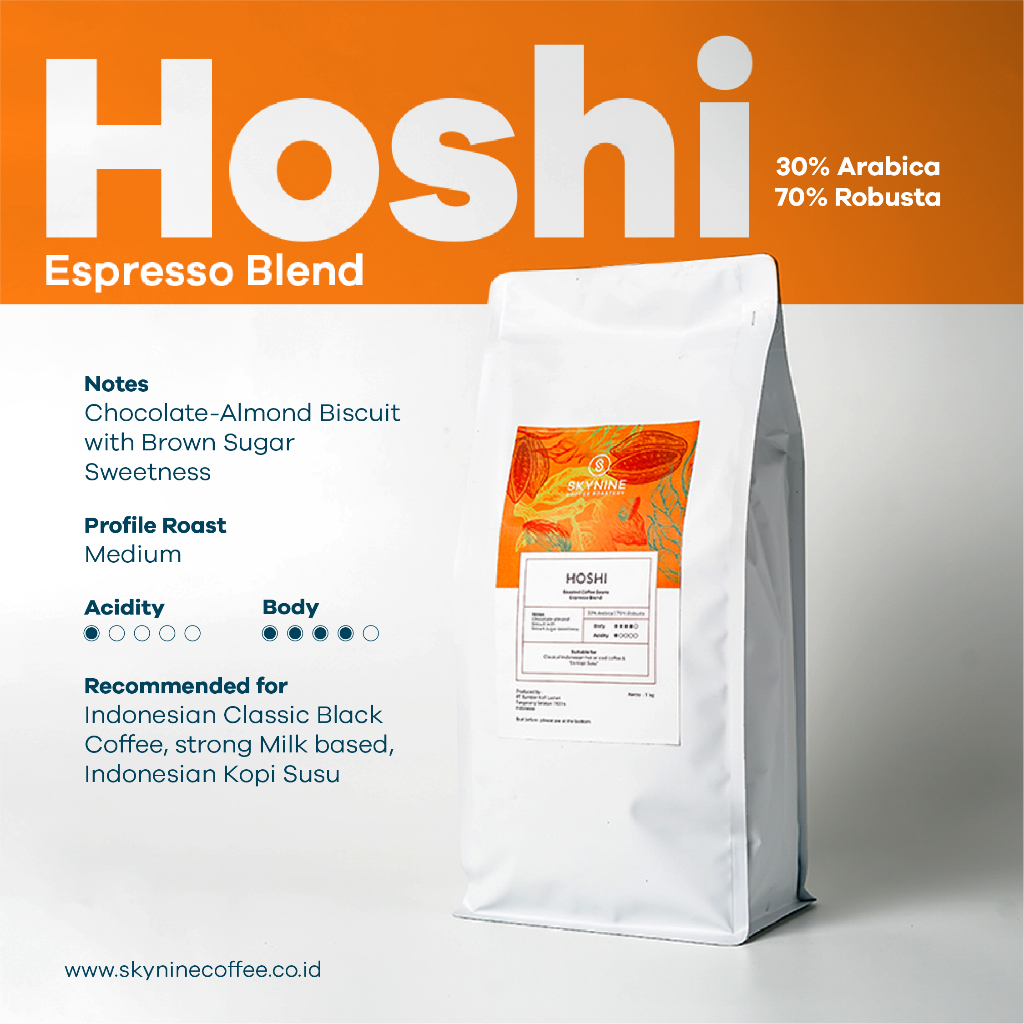 

BIJI KOPI ESPRESSO HOSHI BLEND 30% ARABIKA 70% ROBUSTA 1KG