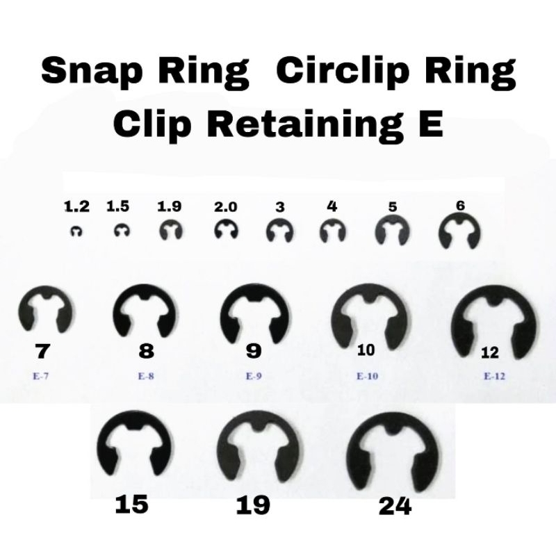 SNAP RING Circlip Ring, clip retaining E (E-1,2),(E-1,5),(E-1,9),(E-2),(E-3),(E-4),(E-5),(E-6),(E-7)