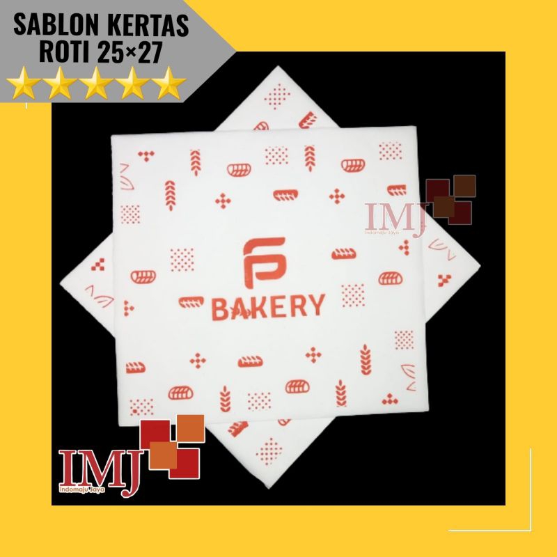 

SABLON KERTAS ROTI CUSTOM 25x27 CETAK KERTAS ROTI 25×27 CUSTOM