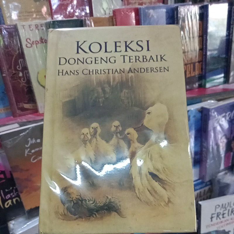 KOLEKSI DONGENG TERBAIK HANS CHRISTIAN ANDERSEN