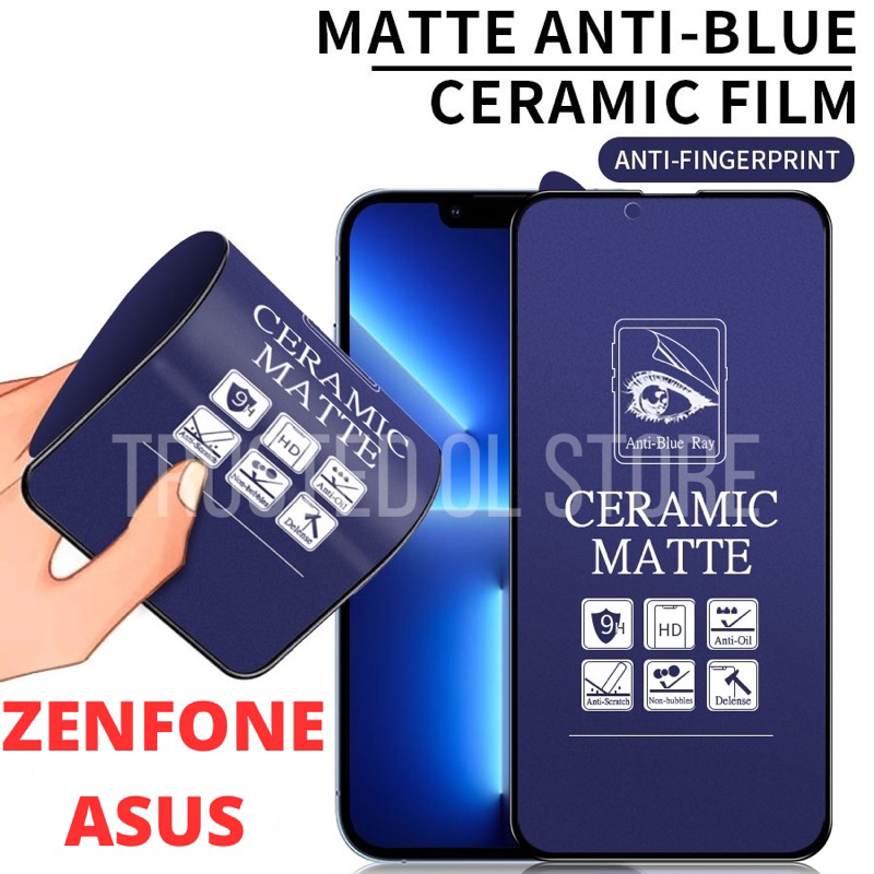 CERAMIC MATTE BLUE LIGHT ASUS ZENFONE MAX PRO M1 TEMPERED GLASS FILM BLUE LIGTH