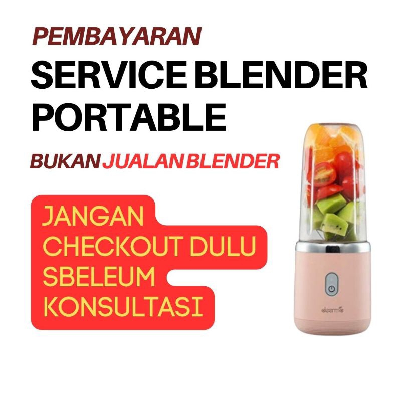 JASA Service Blender Portable Deerma Vitamer Blendjet WelCook Mecoo Fresh Juice Ecentio Semua Merk