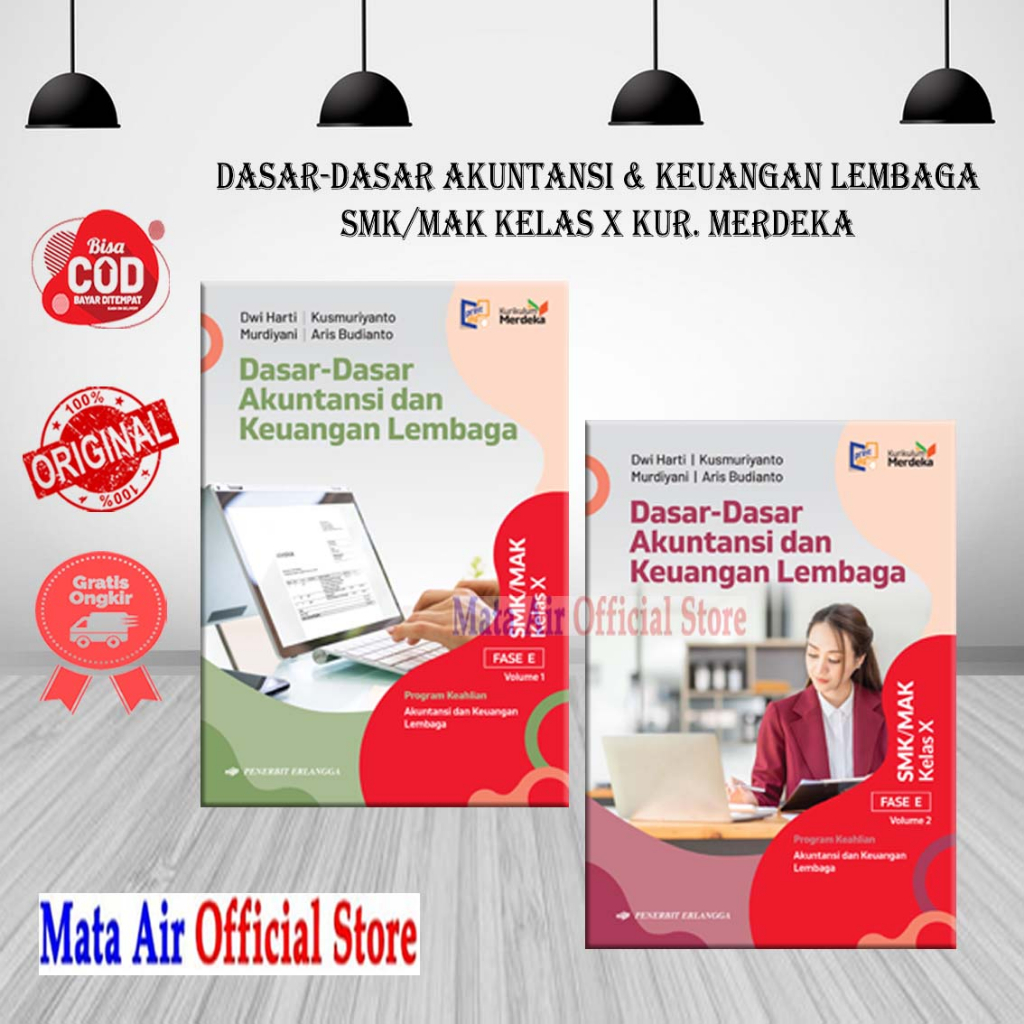 DASAR-DASAR AKUNTANSI & KEUANGAN LEMBAGA SMK/MAK KELAS 10 KURIKULUM MERDEKA - ERLANGGA