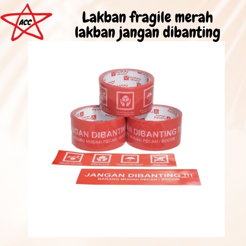 

LAKBAN FRAGILE MERAH / LAKBAN JANGAN DIBANTING