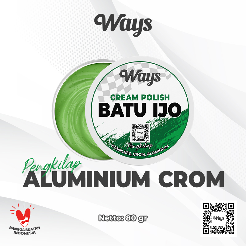 WAYS Batu Ijo Cream Polish / Batu Hijau Krim Poles Pengkilap Mesin Velg Stainless Crom Mobil Motor