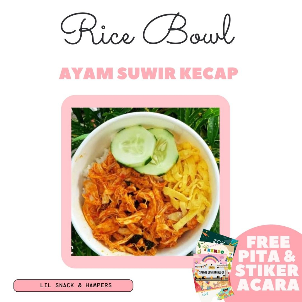 

LILSNACK - Rice Bowl Nasi Box Bento Ulang Tahun Ultah Anak Ayam Suwir Kecap - RICE BOWL AYAM SUWIR KECAP