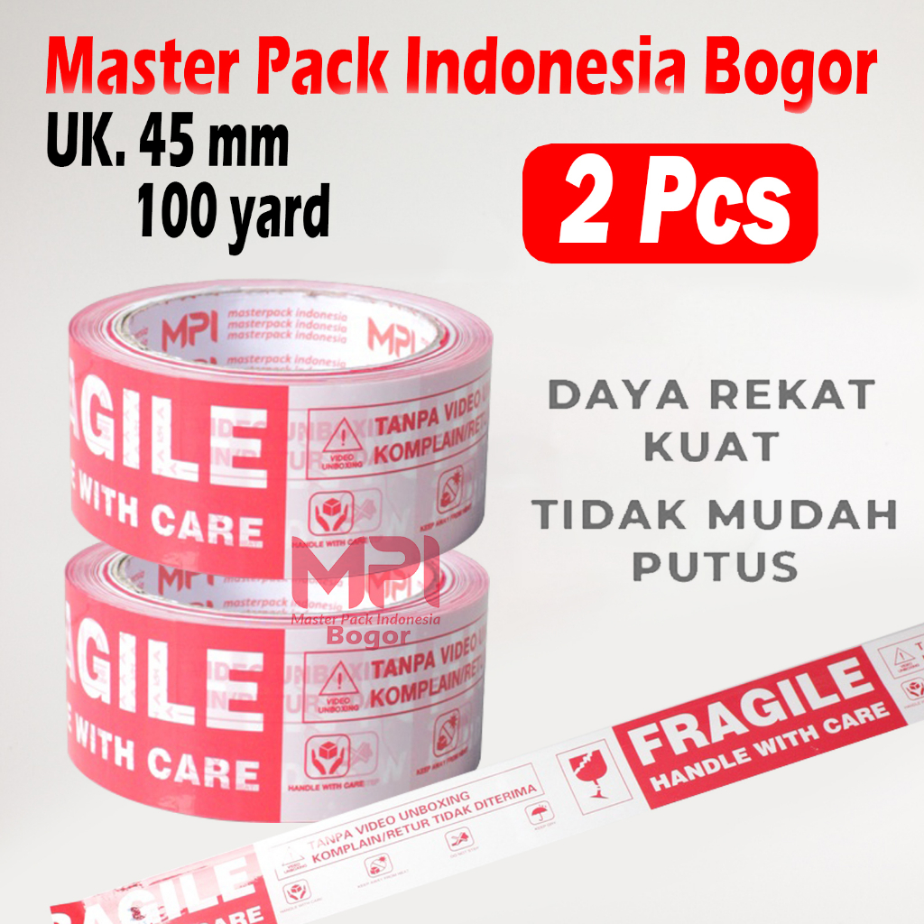 

2 PCS - Lakban Fragile Merah Putih 45 mm x 100 yard - Handle With Care Jangan Di Banting - MPI