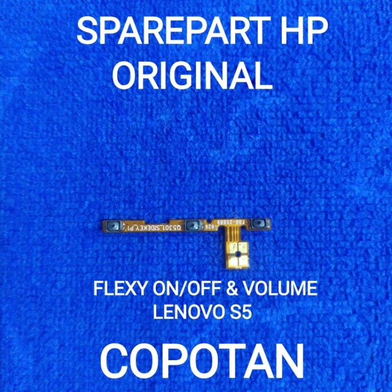 FLEXIBLE ON/OFF & VOLUME LENOVO S5 K250 ORIGINAL COPOTAN TESTED