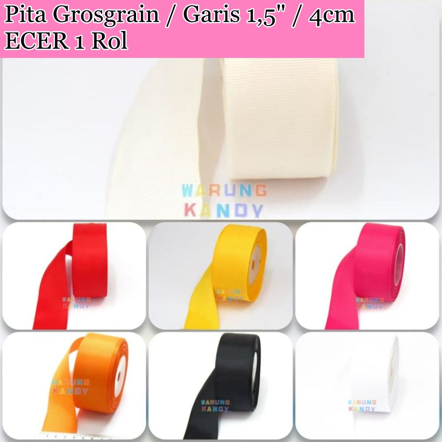

Pita Grosgrain 1,5inch / 4cm 18meter ECER 1 Rol / Garis