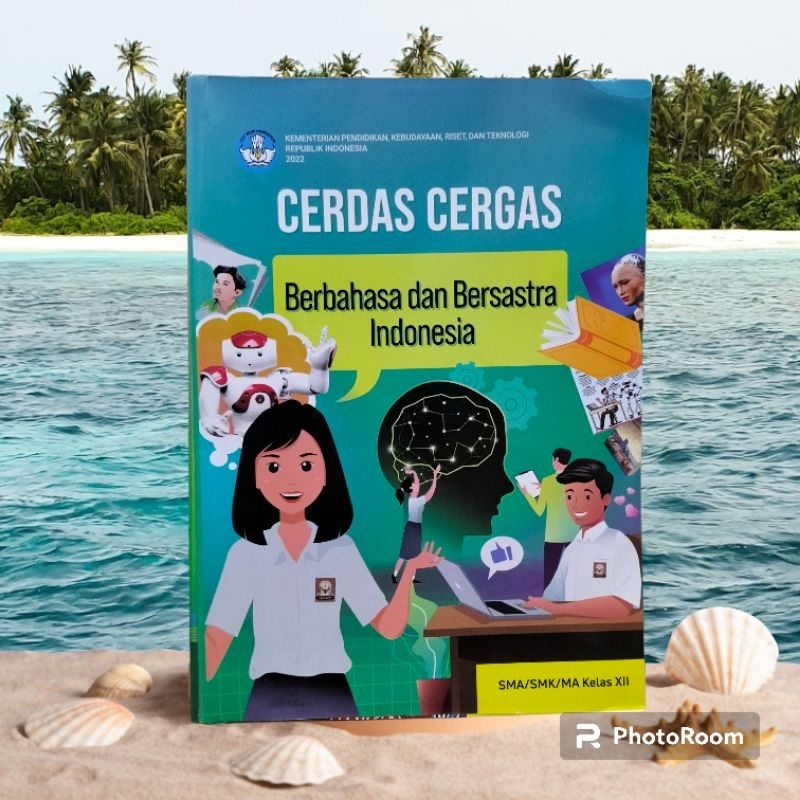 BUKU PAKET BAHASA INDONESIA KELAS 12 SMA KURIKULUM MERDEKA 2022