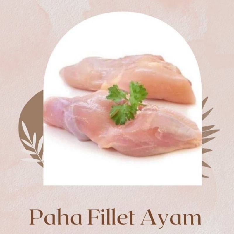 

Paha Ayam Fillet 500 gr