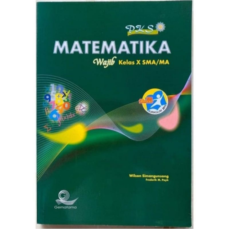 BUKU PAKET PKS MATEMATIKA WAJIB KELAS X SMA
