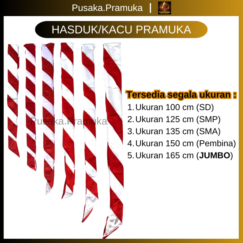 

Hasduk Kacu Dasi Pramuka Siaga Penggalang Penegak SD SMP SMA