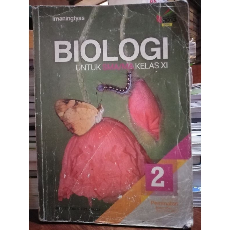 PRELOVED - Biologi Erlangga Kelas XI / 11 / 2 SMA Imaningtyas Edisi Revisi 2013