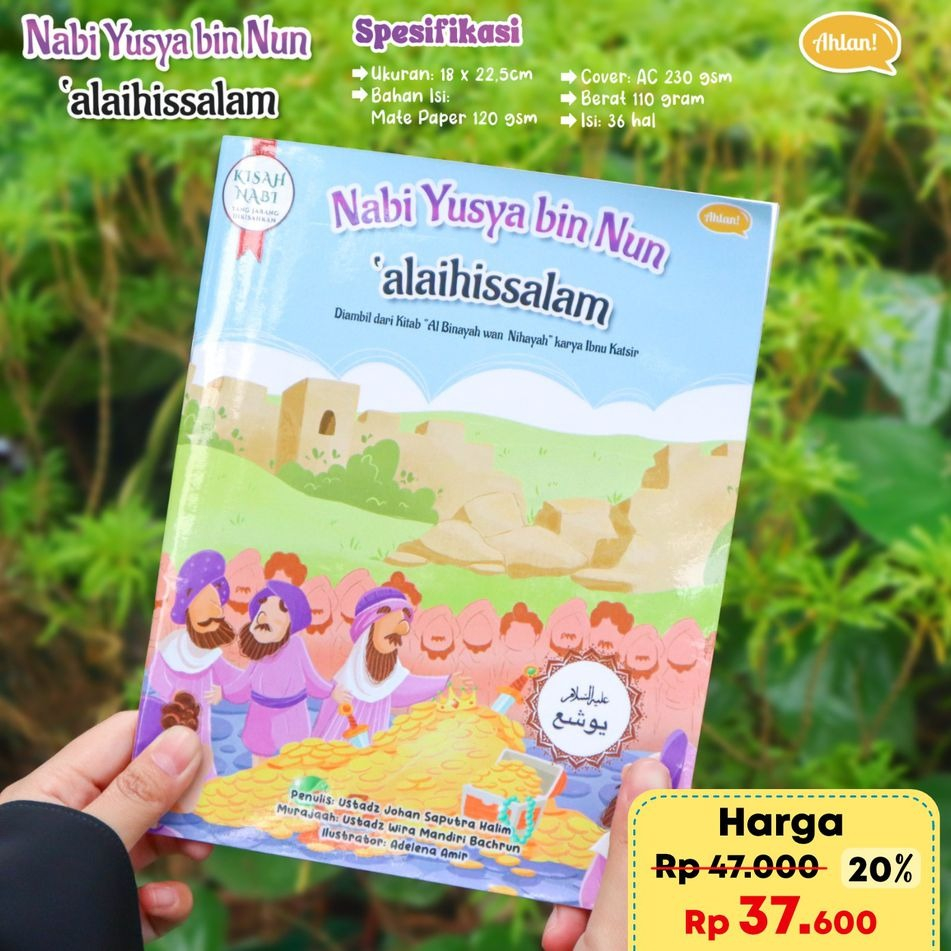 Kisah Nabi: Yusya bin Nun 'alaihissalam, Ahlan