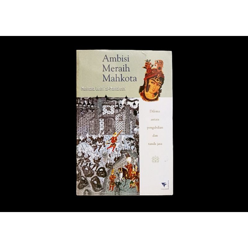 Ambisi Meraih Kota karya Mushtafa Luthfi Al-Manfaluthi (novel sastra arab)