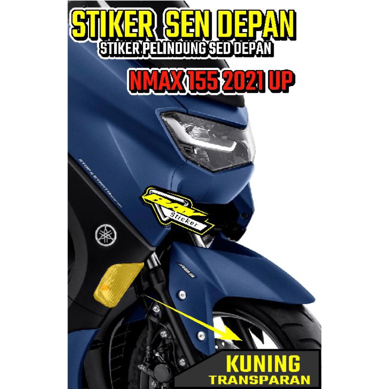 STIKER SEN DEPAN NMAX 155 2021 -  2024  / STIKER Pelindung SEN DEPAN  NMAX 2021 - 2024