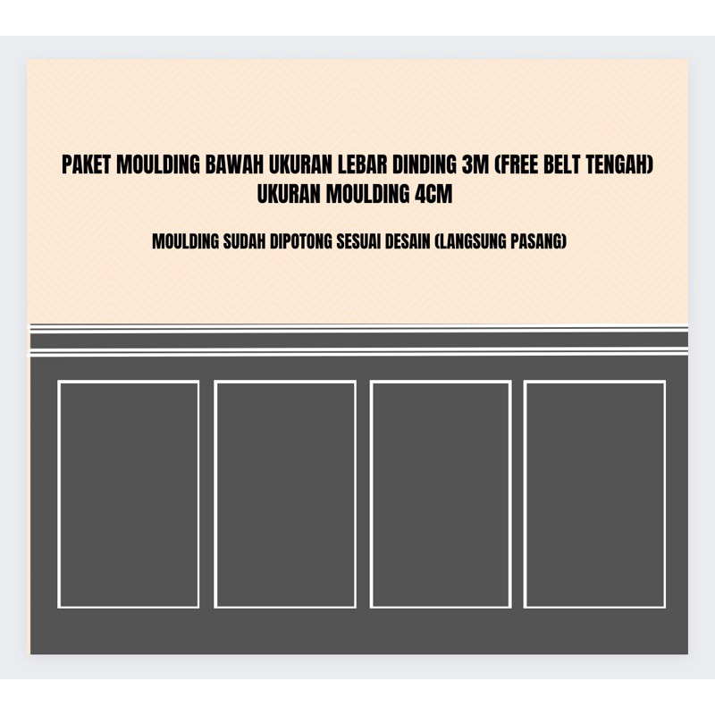 MOULDING BAWAH & BELT TENGAH PEMBATAS MOULDING UKURAN LEBAR DINDING 3M DAN 3.5 METER (LANGSUNG PASAN