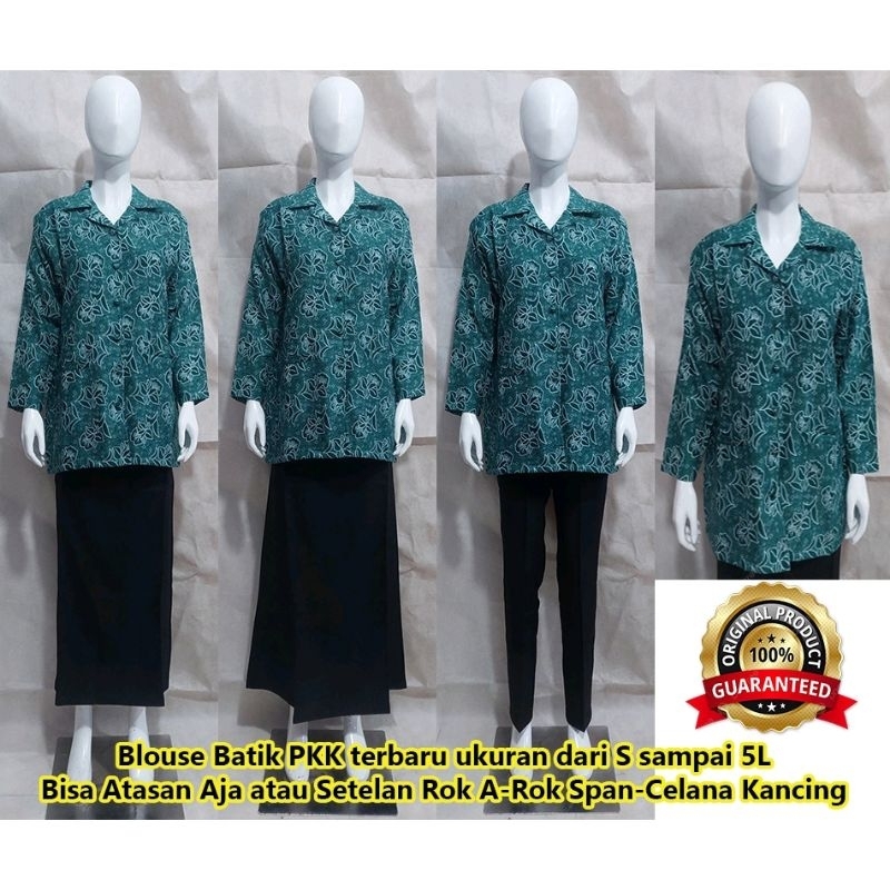 Batik PKK model blouse setelan rok Span-rok A karet atau kancing -rok span-celana kancing atau celan