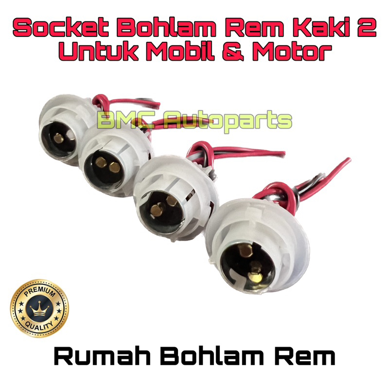 Socket Fitting Bohlam Rem Kaki 2 - Soket Fiting Rumah Lampu Stop Mobil Motor