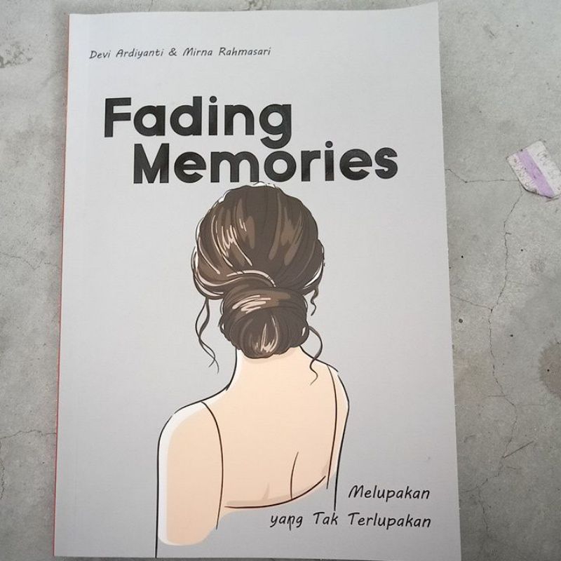 Buku Fading Memories -Terang Sejati-