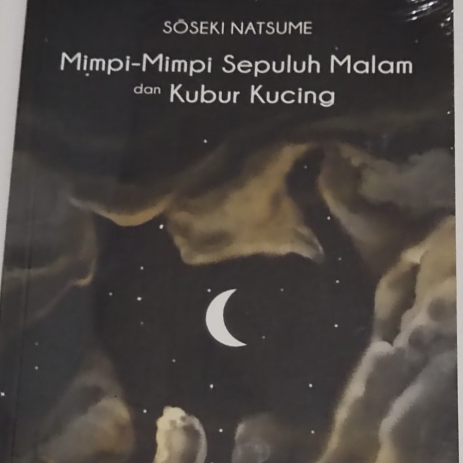 Mimpi-mimpi Sepuluh Malam dan Kubur Kucing - Natsume Soseki