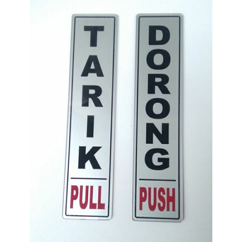 

Acrylic Sign / Papan Nama Akrilik TARIK-DORONG