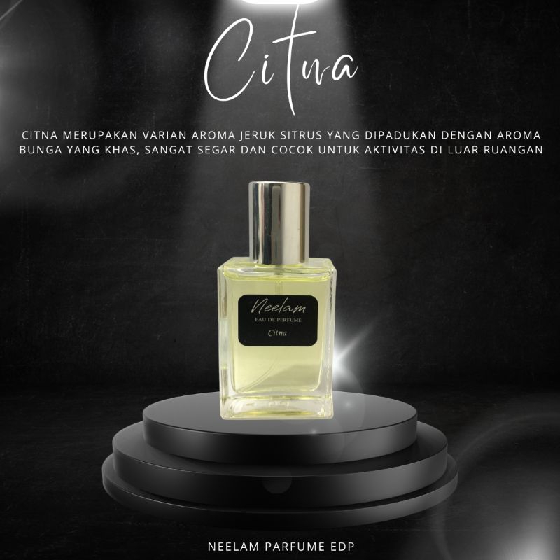 NEELAM CITNA Ea De Parfume (EDP) 30ml - Parfum Pria Wanita Unisex Wangi tahan lama 12 jam Farfum