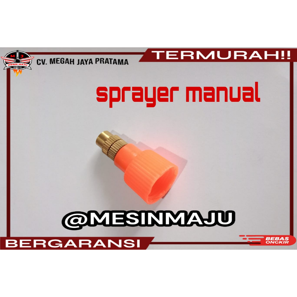 SPRAYER MANUAL SEMPROTAN DISINFEKTAN ATAU NOZZLE SPRAYER MANUAL MM
