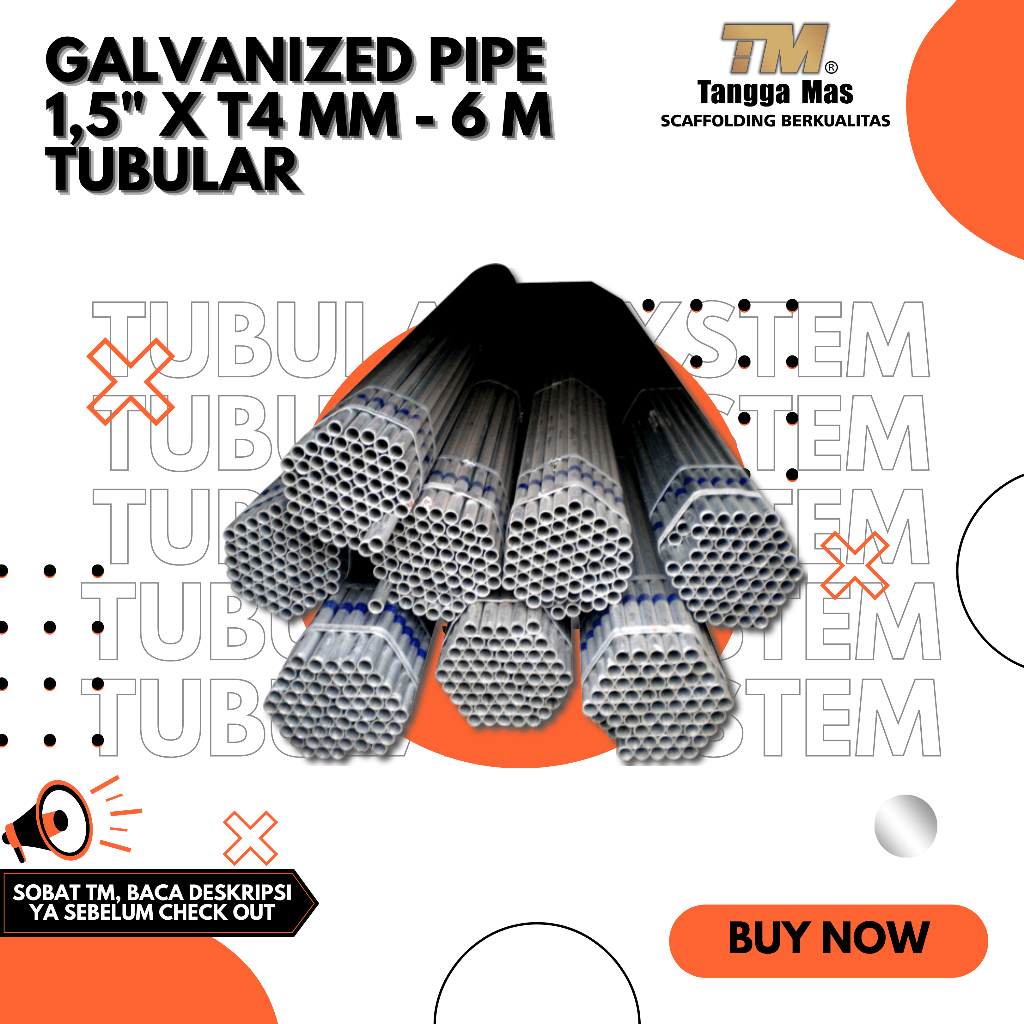 

PIPE GALVANIZED T2,4MM, T3,2MM & T4,0MM DENGAN UKURAN 6M PIPA GALVANIS JENIS TUBULAR SYSTEM