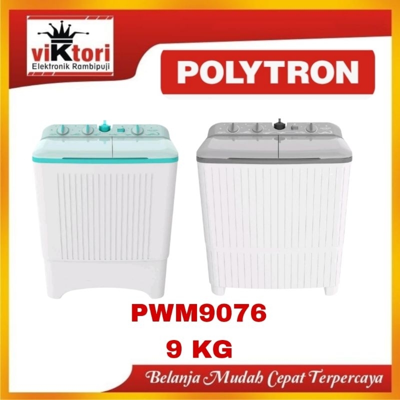 MESIN CUCI POLYTRON PWM9076 / MESIN CUCI POLYTRON 9 KG / MESIN CUCI 2 TABUNG / POLYTRON PRIMADONA SA