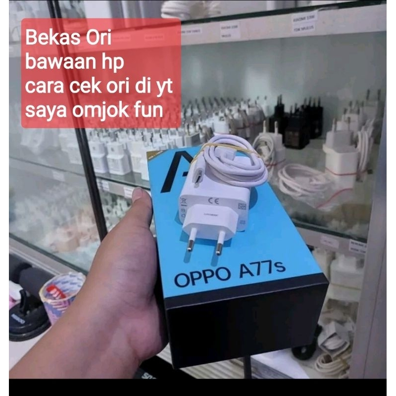 Charger Opo Second A57 A77s A77 A74 Reno 8 4g/ 8T like new copotan ori 33W | 33 Watt