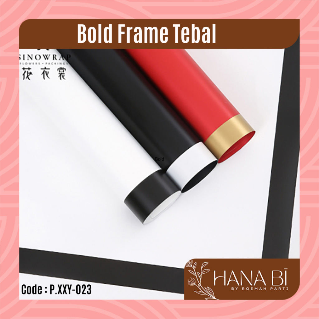 

5 Lembar Cellophane Bold Frame Tebal Gold Black Red Pink Sinowrap Ori Kertas Buket Bunga Korean Waterproof Flower Wrapping Paper Calor Kado P.XXY-023