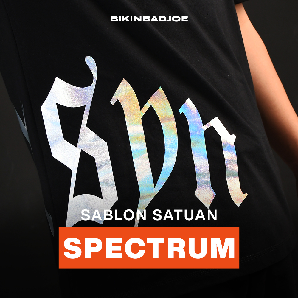 SABLON SATUAN HOLOGRAM - Kaos Custom Sablon Hologram Spectrum Special Baju Lengan Pendek Bikinbadjoe