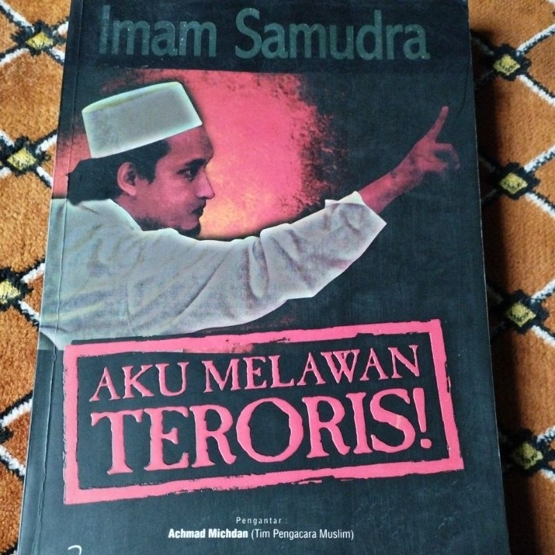 Buku Langka Imam Samudra AKU MELAWAN TERORIS