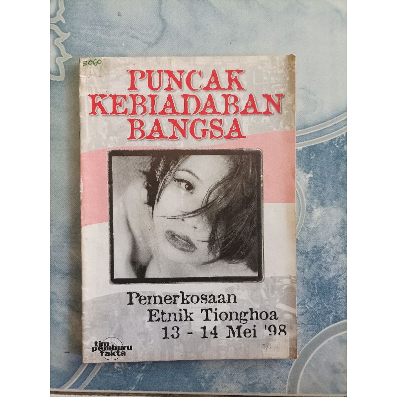 Original Langka Puncak Kebiadaban Bangsa Pemerkosaan Etnik Tionghoa 13 - 14 Mei 98 1998