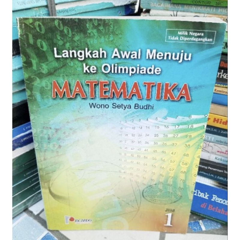 Langkah Awal Menuju Olimpiade MATEMATIKA jilid 1