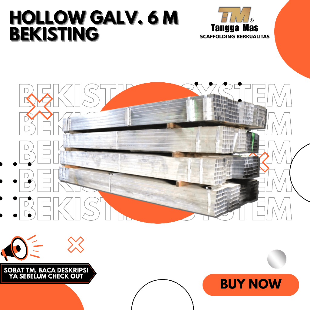 HOLLOW GALVANIS 4M & 6M UNTUK PROYEK BEKISTING BALOK & KOLOM