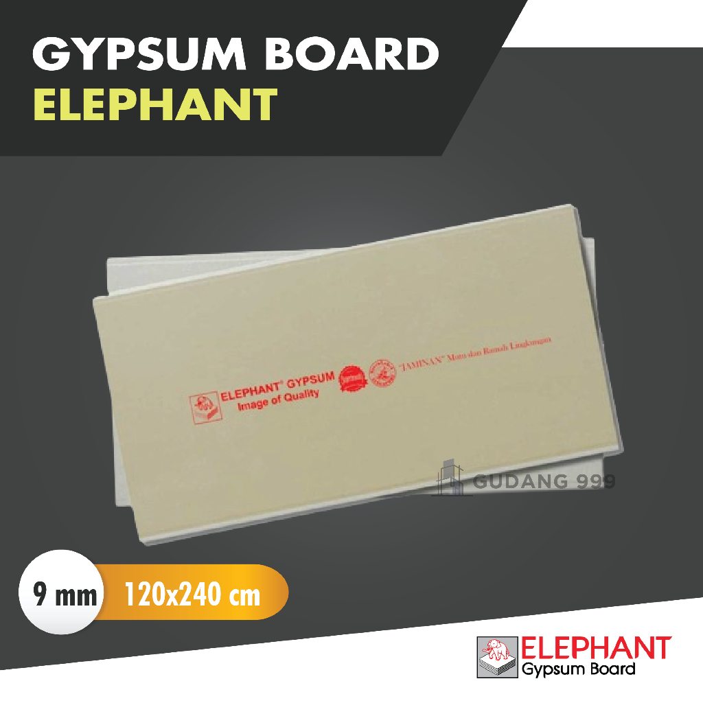 Gypsum Elephant / Gipsum Elephant 9mm / Gypsum Board / Papan Gipsum