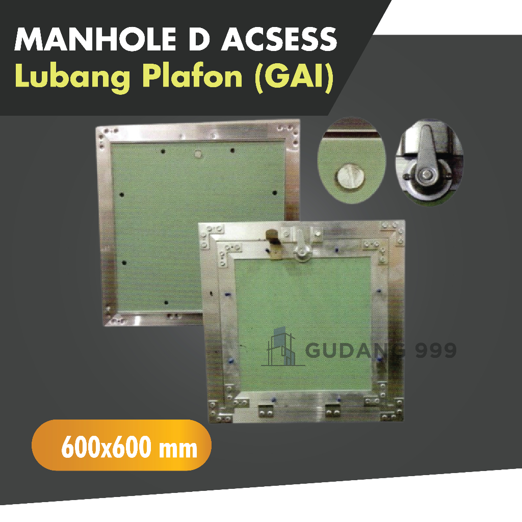 manhole / mainhole 600 x 600 mm / gypsum plafon wr 12 mm / d access