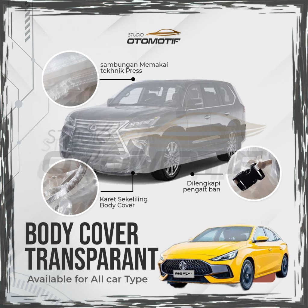 Body Cover MG 5 GT MG5 MORRIS GARAGE Transparan Premium 0.8 Micron