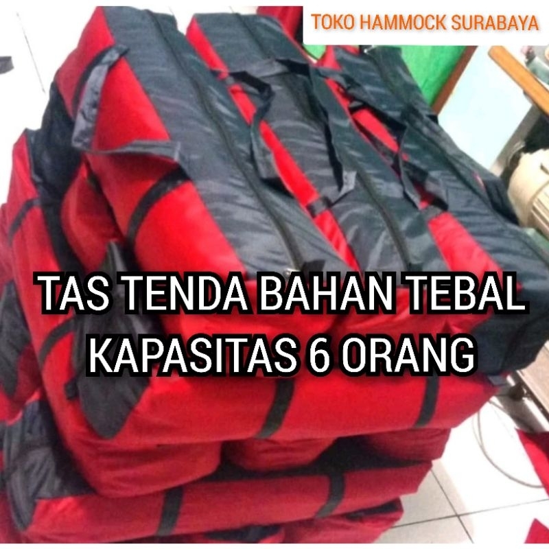 TAS TENDA KAPASITAS 6 ORANG TEBAL / TAS TENDA TENDAKI / TAS TENDA CONSINA / TAS TENDA BORNEO 6