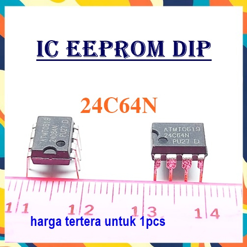 ic 24C64 Dip 8 pin 24C64N / 24C64A / 24C64AN Eeprom Memory 64Kbit putr4n14 Ayo Order