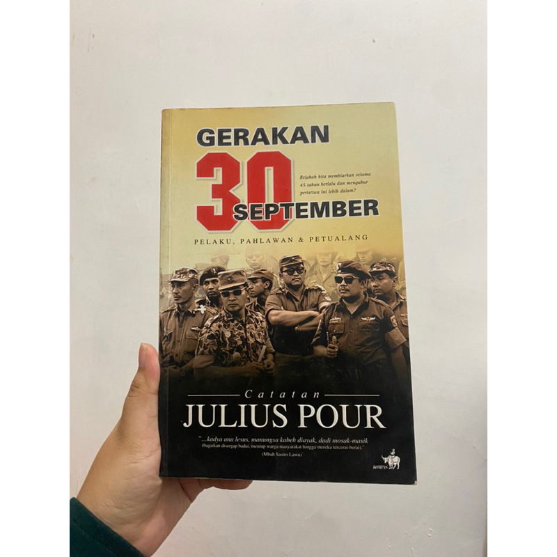 Gerakan 30 September Pelaku Pahlawan Petualang Julius Pour