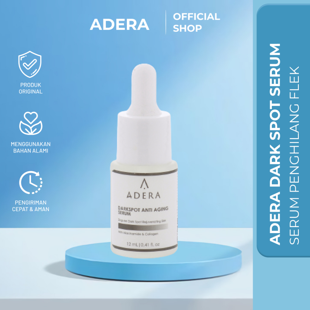 Adera Serum Dark Spot Anti Aging Original Serum Pencerah Wajah Penghilang Flek dan Noda Hitam BPOM