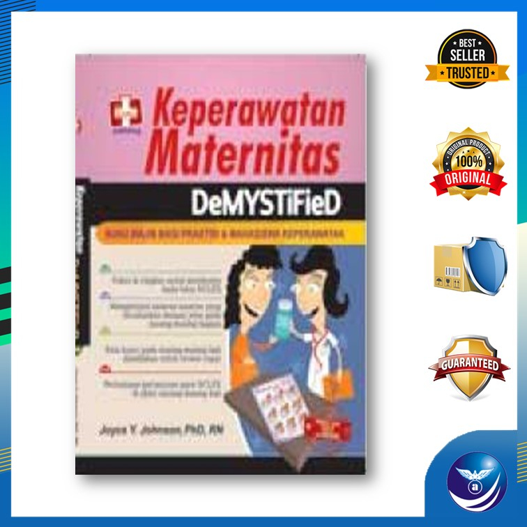 buku - Keperawatan Maternitas DeMYSTiFieD, Buku Wajib Praktisi dan Mahasiswa Keperawatan