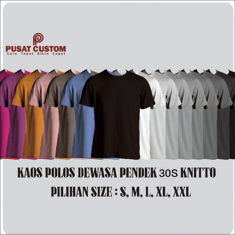 Kaos polos pendek dewasa cotton combed 30s knitto