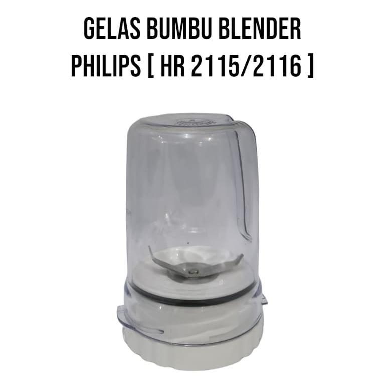 GELAS BUMBU BLENDER PHILIPS HR-2115/2116
