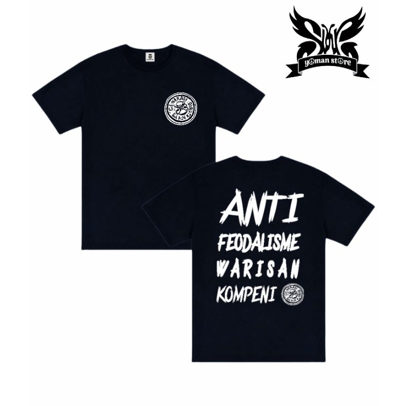 KAOS SLANK ANTI FEODALISME WARISAN KOMPENI