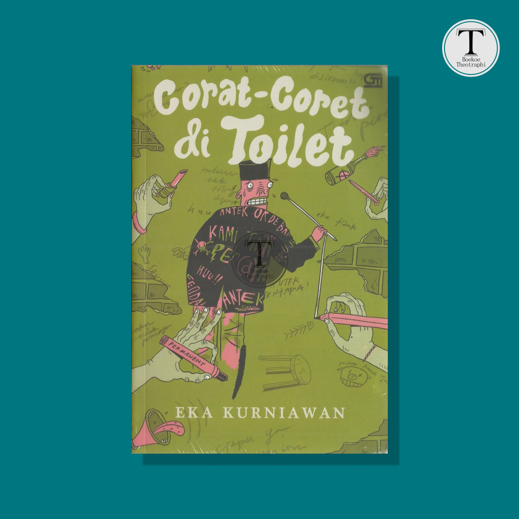 Corat-Coret di Toilet - Eka Kurniawan